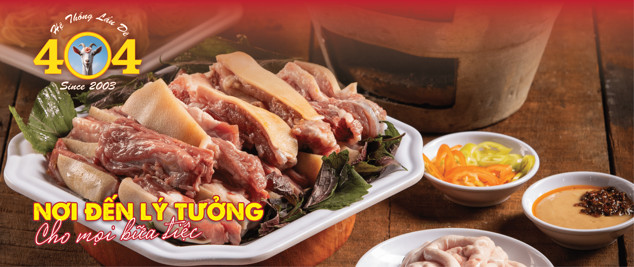 Hệ thống Lẩu dê 404 - Nơi đến lý tưởng cho mọi bữa tiệc
