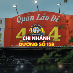 Hệ thống Lẩu dê 404 - Chi nhánh Đường 15B