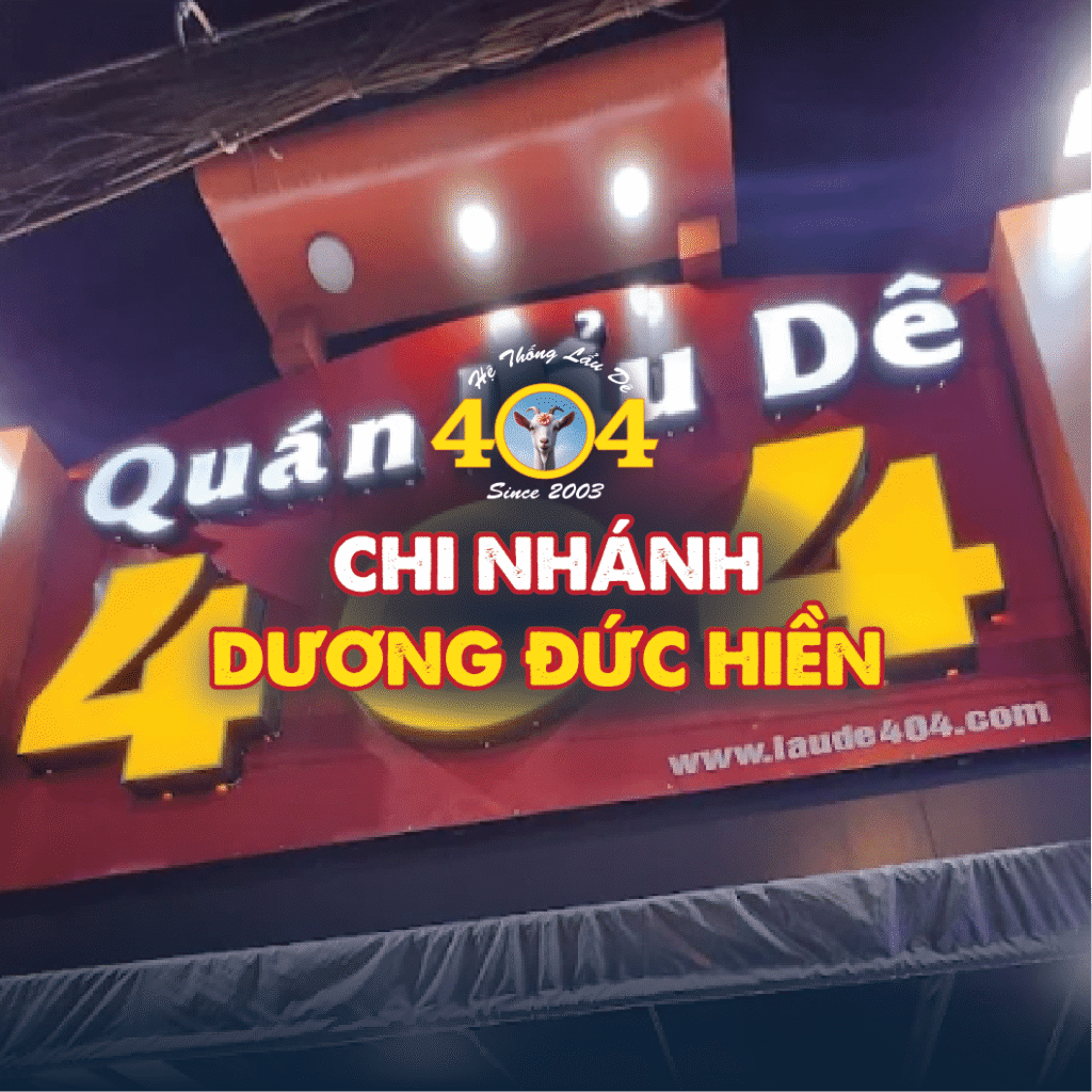 Hệ thống Lẩu dê 404 - Chi nhánh Dương Đức Hiền