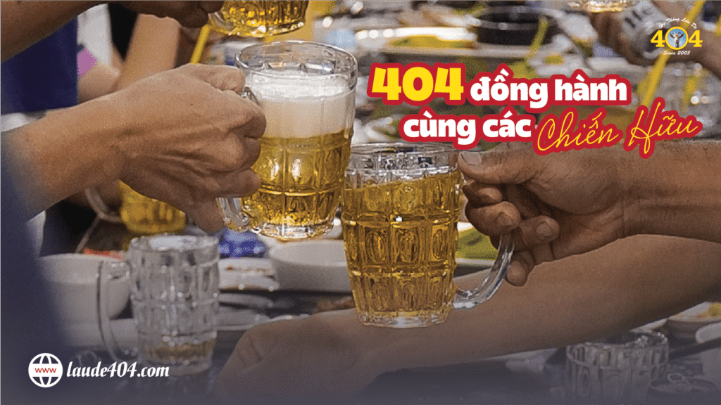 404 Đồng Hành Cùng Các Chiến Hữu – Gắn Kết Tình Bằng Hữu
