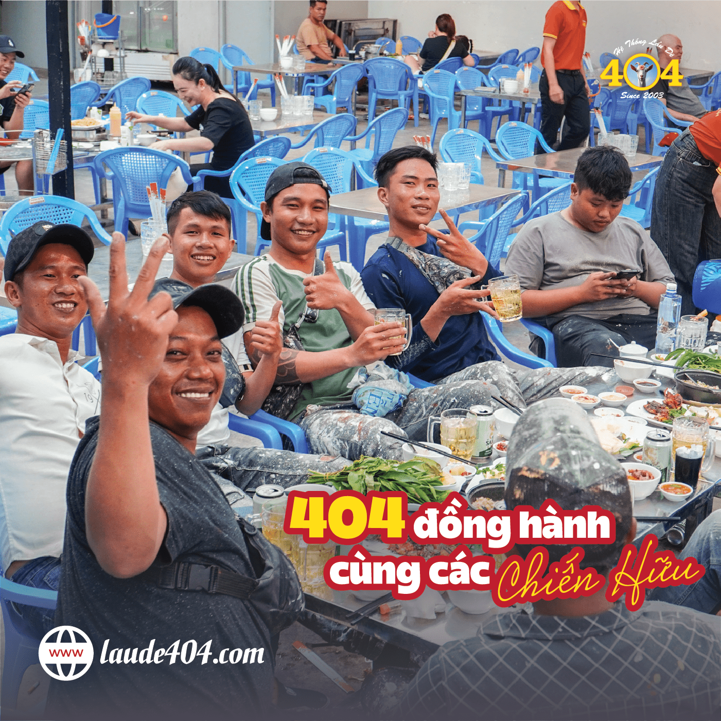 404 Đồng Hành Cùng Các Chiến Hữu – Gắn Kết Tình Bằng Hữu