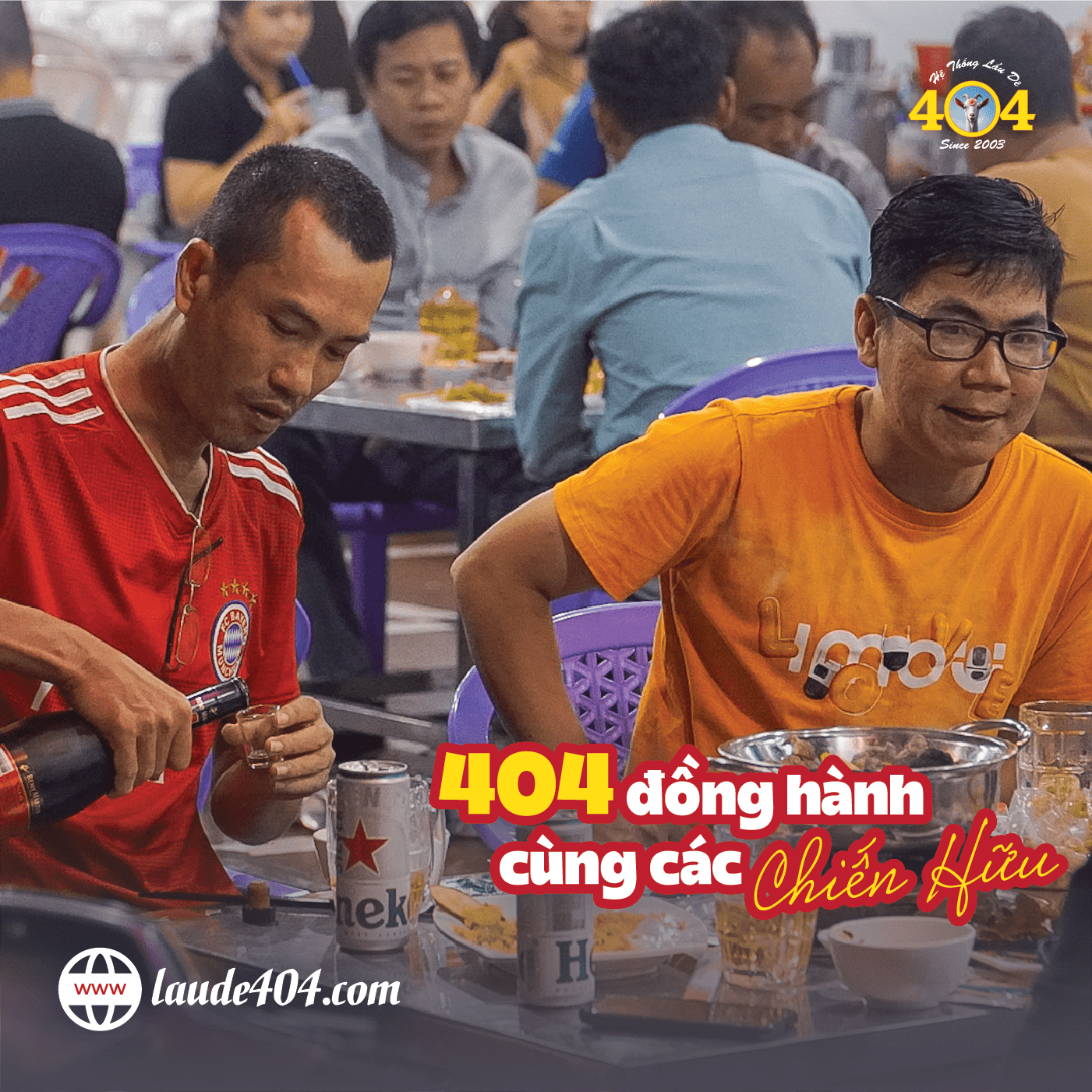 404 Đồng Hành Cùng Các Chiến Hữu – Gắn Kết Tình Bằng Hữu