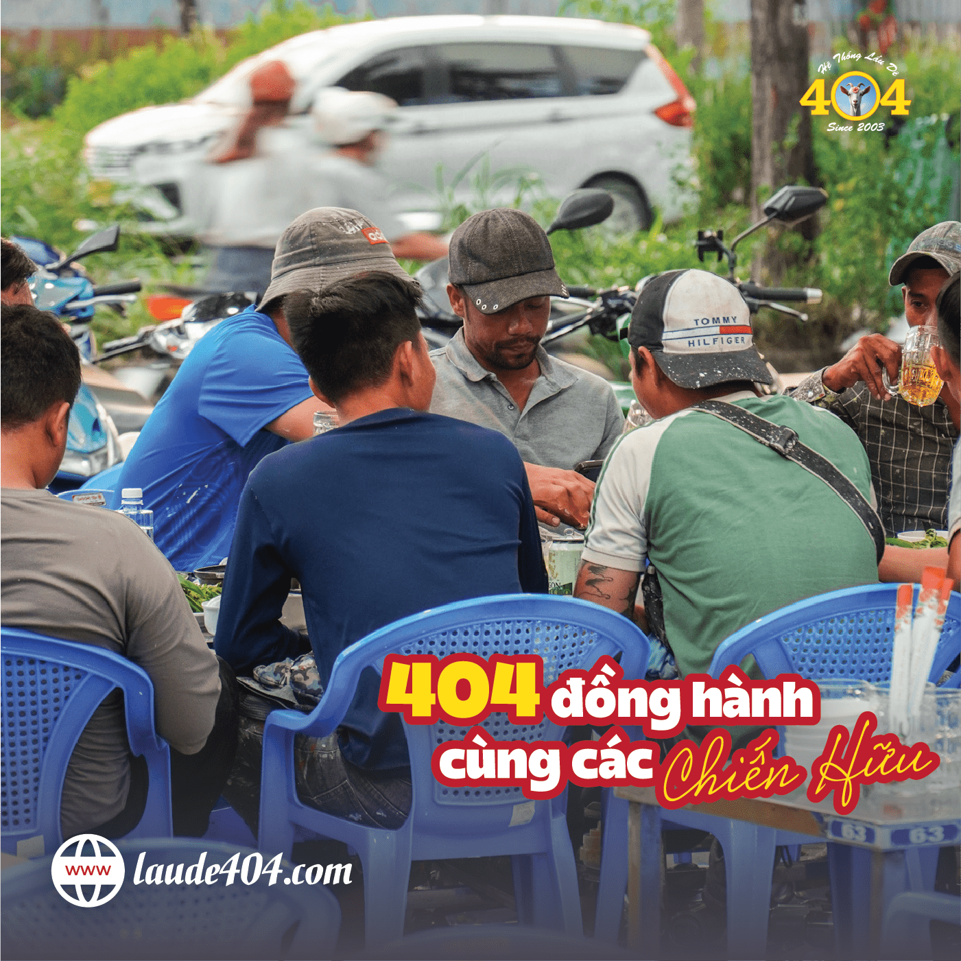 404 Đồng Hành Cùng Các Chiến Hữu – Gắn Kết Tình Bằng Hữu