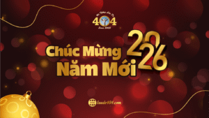 404 CHÚC MỪNG NĂM MỚI – GỬI GẮM MAY MẮN ĐẦU NĂM!